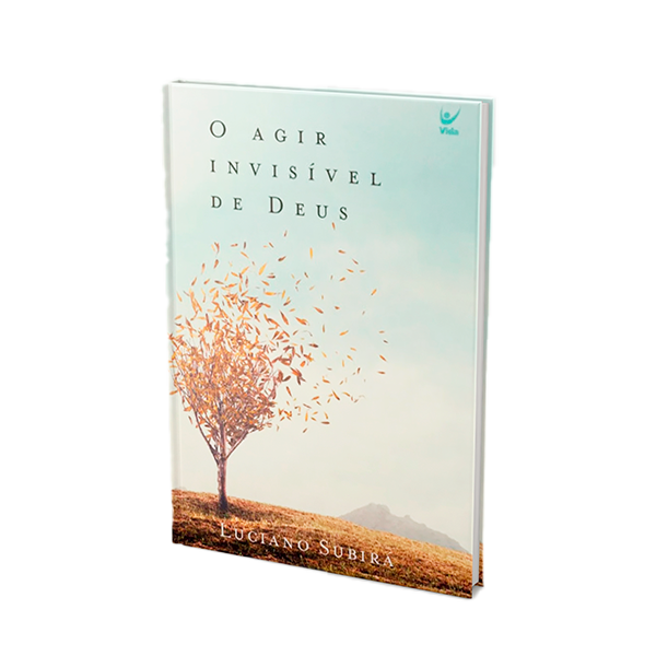 O Agir Invisível de Deus | Luciano Subirá