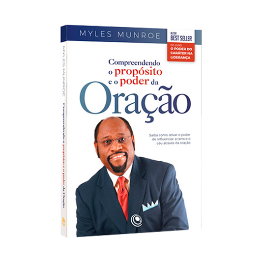 Compreendendo O Propósito e O Poder Da Oração
