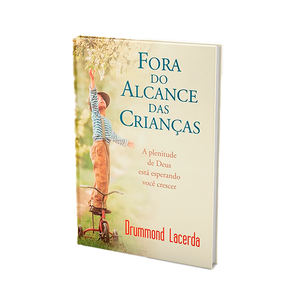 Fora do Alcance das Crianças | Drummond Lacerda