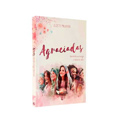 Agraciadas - Elizete Malafaia